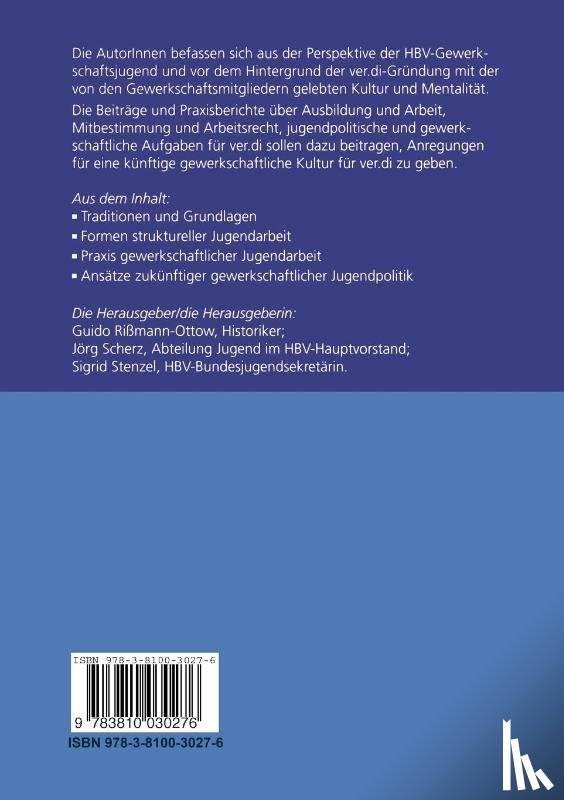 Guido Rissmann-Ottow, Joerg Scherz, Sigrid Stenzel - Gewerkschaftliche Jugendpolitik Zwischen Hbv Und Ver.Di