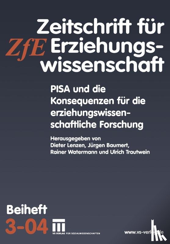 Dieter Lenzen, Jurgen Baumert, Rainer Watermann, Ulrich Trautwein - Pisa Und Die Konsequenzen Fur Die Erziehungswissenschaftliche Forschung