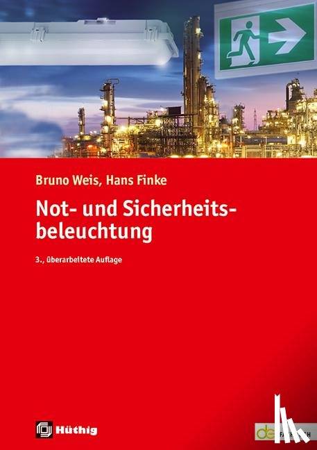 Weis, Bruno, Finke, Hans - Not- und Sicherheitsbeleuchtung