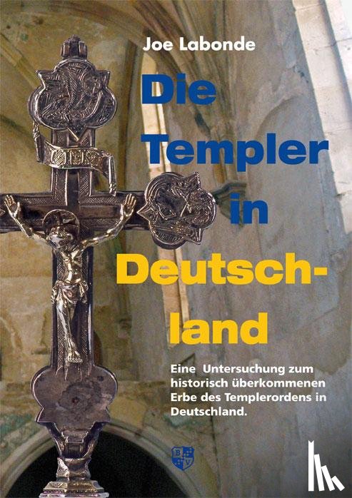Labonde, Joe - Die Templer in Deutschland