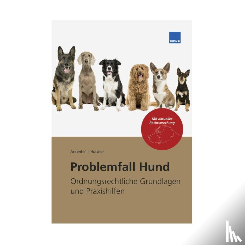 Huttner, Georg, Ackenheil, Andreas - Problemfall Hund