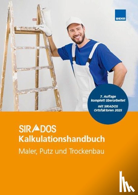  - SIRADOS Kalkulationshandbuch Maler, Putz und Trockenbau