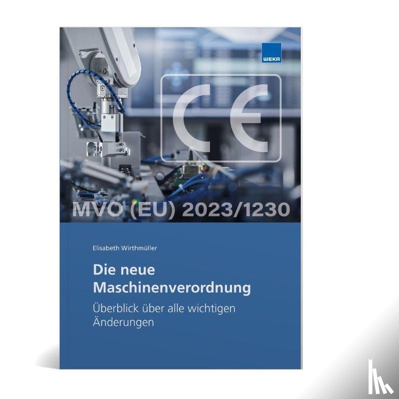 Wirthmüller, Elisabeth - Die neue Maschinenverordnung