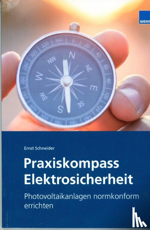 Schneider, Ernst - Photovoltaikanlagen normkonform errichten