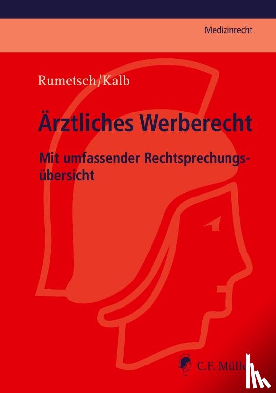 Rumetsch, Virgilia, Kalb, Peter - Ärztliches Werberecht