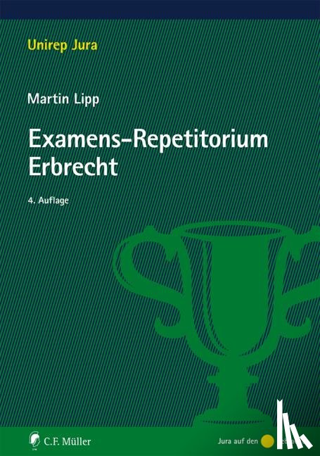 Lipp, Martin - Examens-Repetitorium Erbrecht