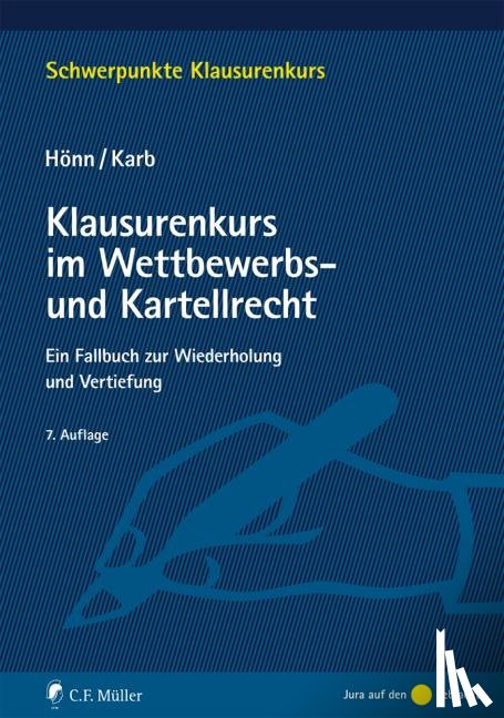 Hönn, Günther, Karb, Manuel - Klausurenkurs im Wettbewerbs- und Kartellrecht