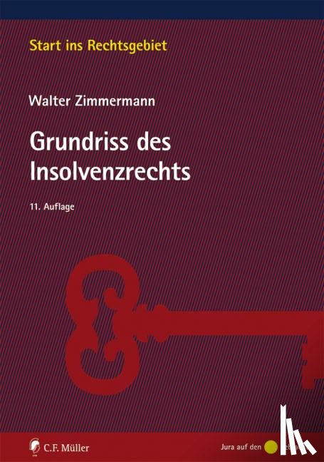 Zimmermann, Walter - Grundriss des Insolvenzrechts