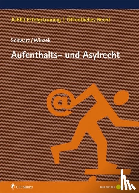 Schwarz, Kyrill-Alexander, Winzek, Mario - Aufenthalts- und Asylrecht