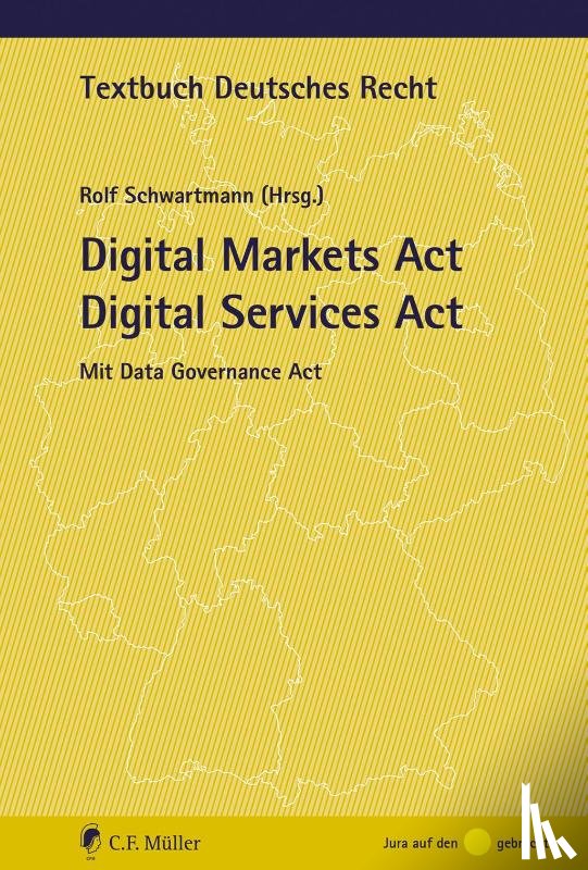 Schwartmann, Rolf - Digital Markets Act Digital Services Act