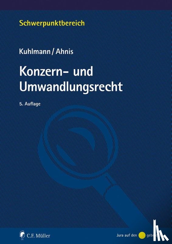 Kuhlmann, Jens, Ahnis, Erik - Konzern- und Umwandlungsrecht