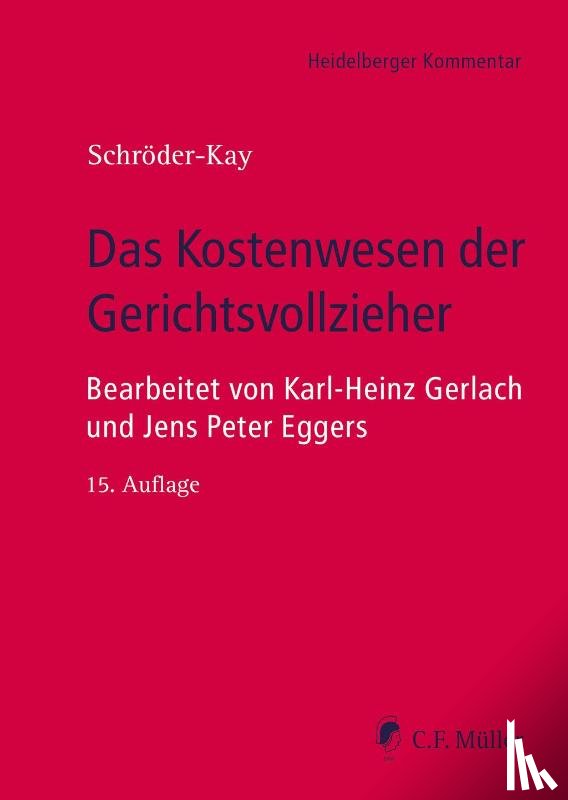 Schröder-Kay, J. H. - Das Kostenwesen der Gerichtsvollzieher