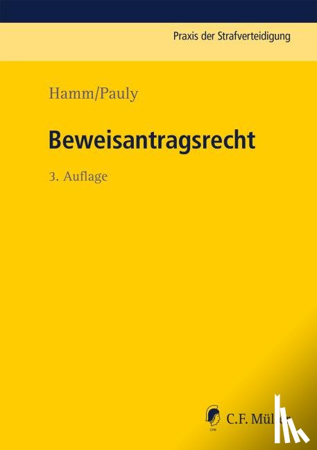 Hamm, Rainer, Pauly, Jürgen - Beweisantragsrecht