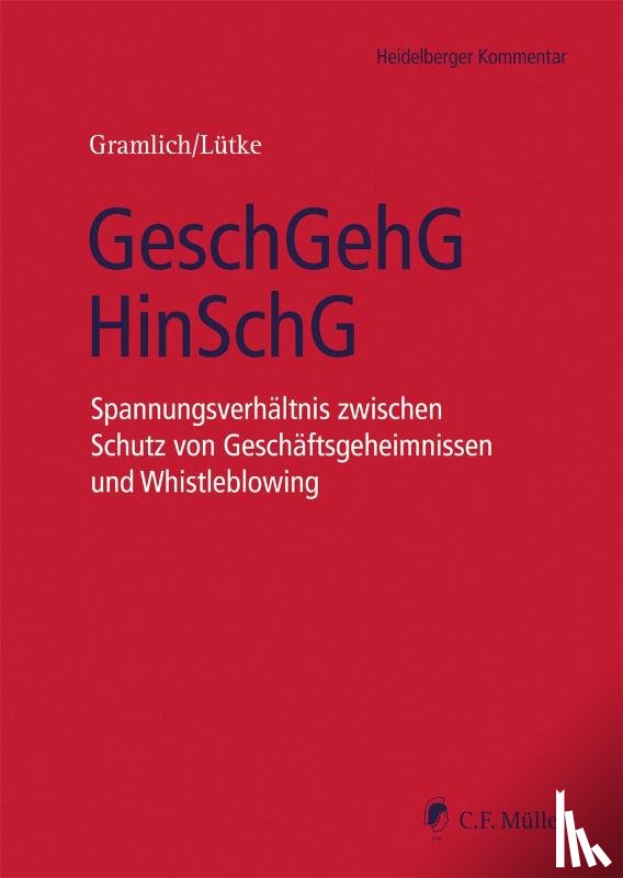Gramlich, Ludwig, Lütke, Hans-Josef - GeschGehG/HinSchG