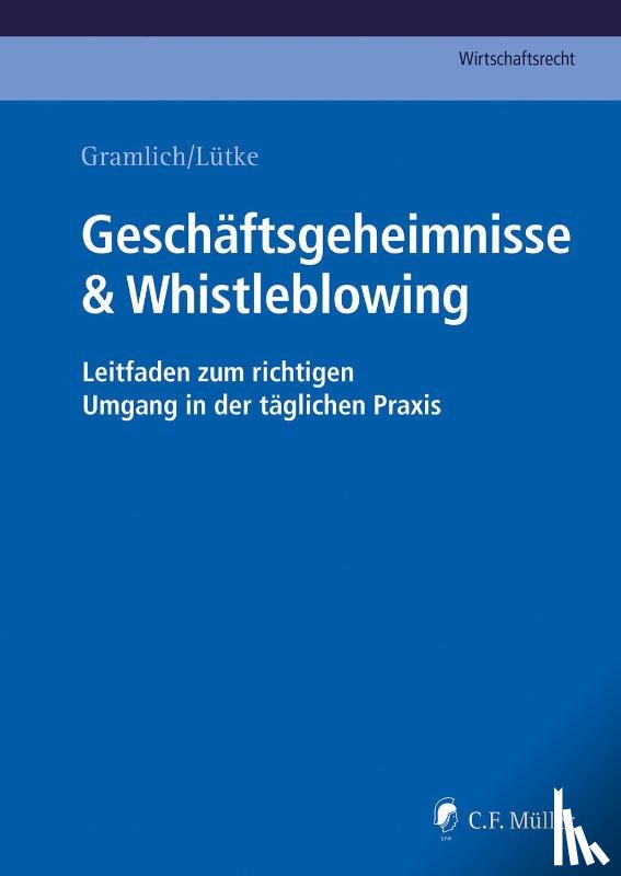 Gramlich, Ludwig, Lütke, Hans-Josef - Geschäftsgeheimnisse & Whistleblowing