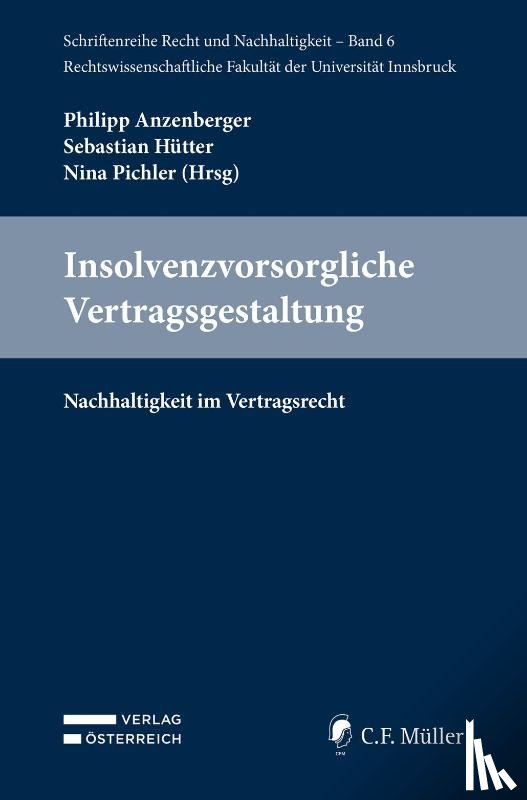  - Insolvenzvorsorgliche Vertragsgestaltung