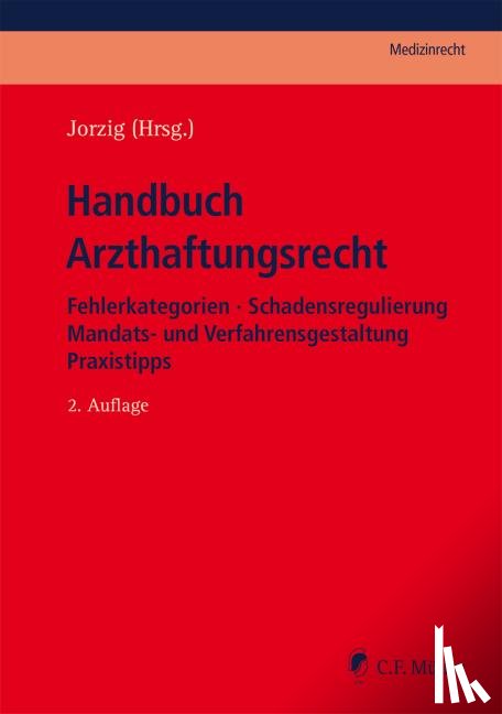  - Handbuch Arzthaftungsrecht