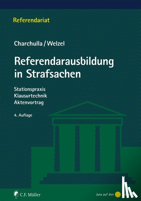 Charchulla, Tim, Welzel, Marcel - Referendarausbildung in Strafsachen