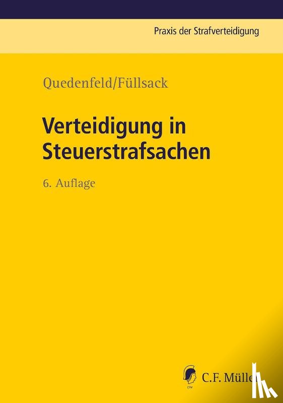 Quedenfeld, Dietrich, Füllsack, Markus, Bach, Florian, Bechtel, Alexander - Verteidigung in Steuerstrafsachen