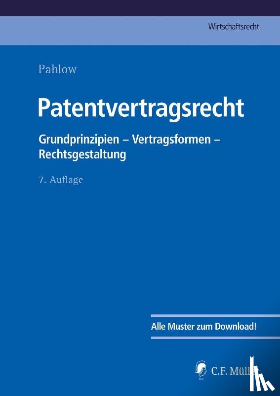 Baumhoff, Hubertus, Hauck, Ronny, Kluge, Sven, Lamping, Matthias - Patentvertragsrecht