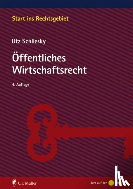Schliesky, Utz - Öffentliches Wirtschaftsrecht