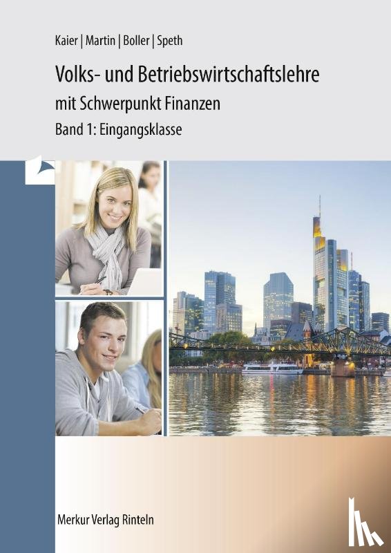 Kaier, Alfons, Martin, Michael, Boller, Eberhard, Speth, Hermann - Volks- und Betriebswirtschaftslehre mit Schwerpunkt Finanzen für das berufliche Gymnasium (WG)