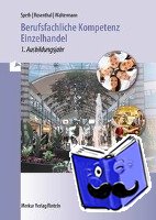 Speth, Hermann, Rosenthal, Tatjana, Waltermann, Aloys - Berufsfachliche Kompetenz Einzelhandel