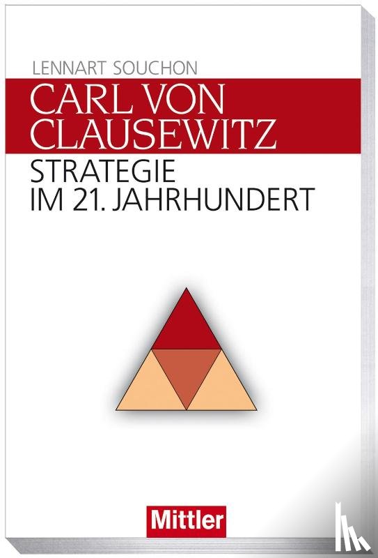 Souchon, Lennart - Die Renaissance des Carl von Clausewitz
