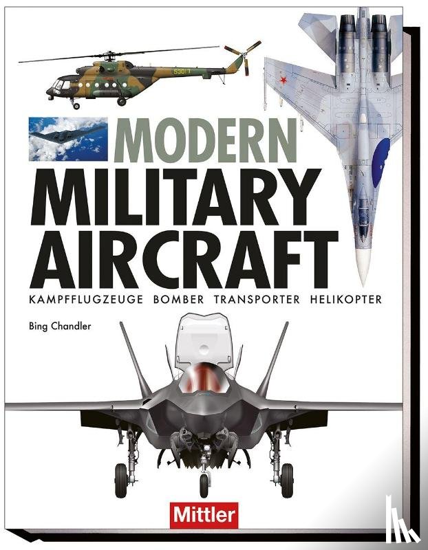 Chandler, Bing - Moderne Militärflugzeuge