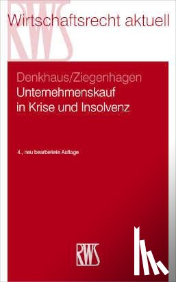 Denkhaus, Stefan, Ziegenhagen, Andreas - Unternehmenskauf in Krise und Insolvenz