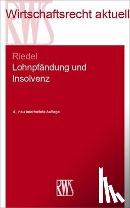 Riedel, Ernst - Lohnpfändung und Insolvenz