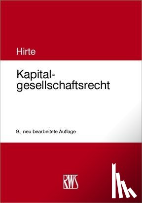 Hirte, Heribert - Kapitalgesellschaftsrecht