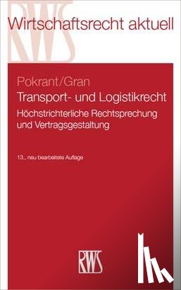 Pokrant, Günther, Gran, Andreas - Transport- und Logistikrecht