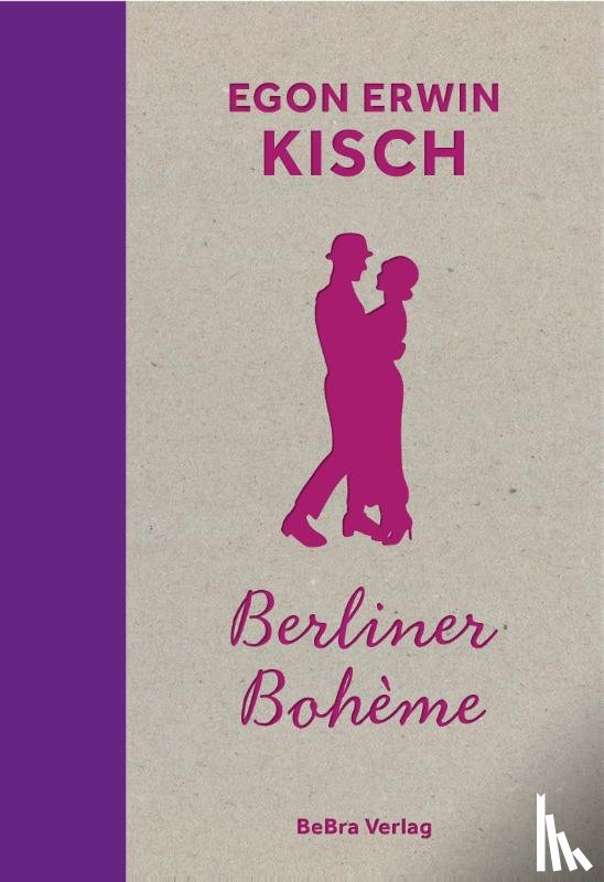 Kisch, Egon Erwin - Berliner Bohème