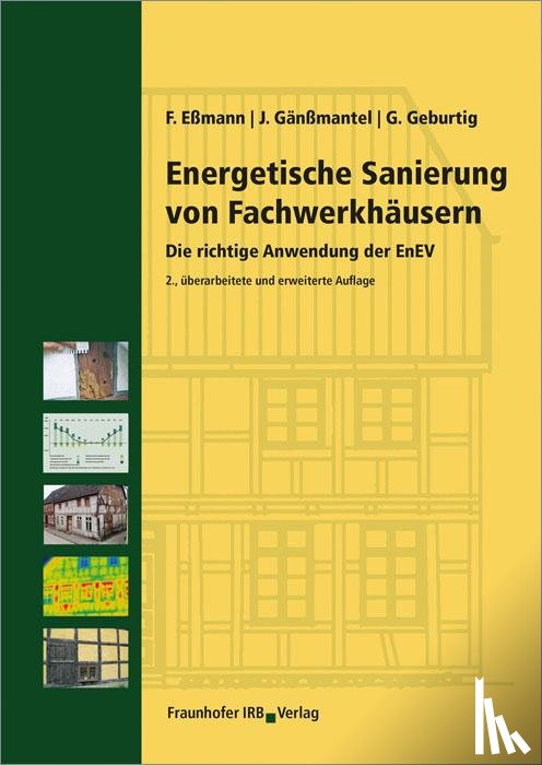 Eßmann, Frank, Gänßmantel, Jürgen, Geburtig, Gerd - Energetische Sanierung von Fachwerkhäusern