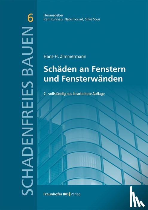 Zimmermann, Hans-H. - Schäden an Fenstern und Fensterwänden