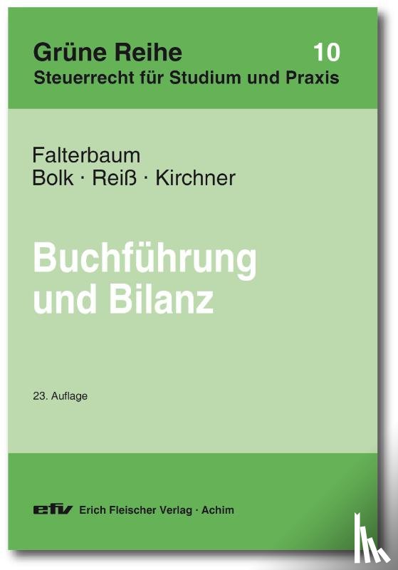 Falterbaum, Hermann, Bolk, Wolfgang, Reiß, Wolfram, Kirchner, Thomas - Buchführung und Bilanz