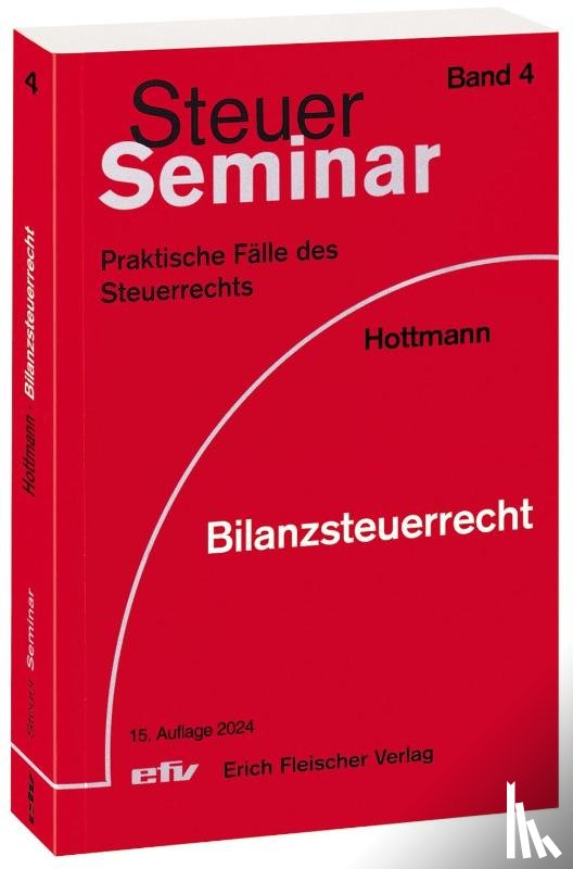 Hottmann, Jürgen - Bilanzsteuerrecht