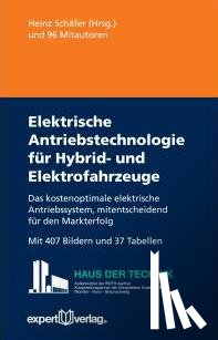 Schäfer, Heinz - Elektrische Antriebstechnologie für Hybrid- und Elektrofahrzeuge
