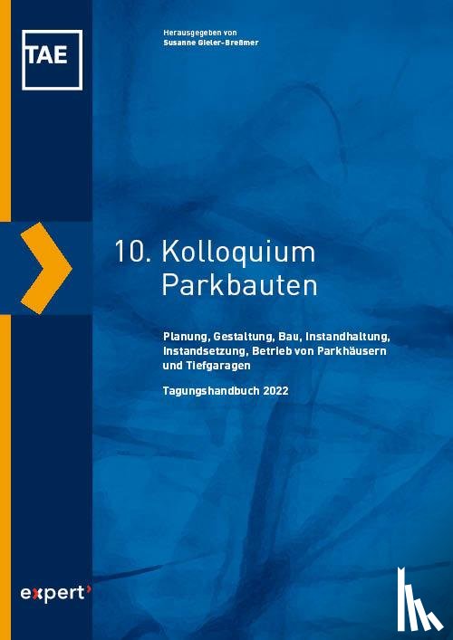  - 10. Kolloquium Parkbauten