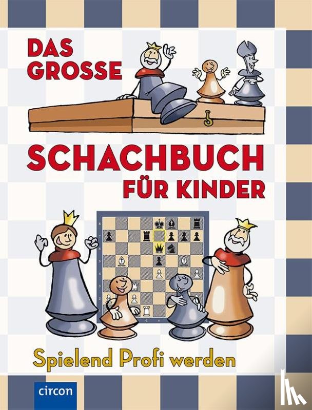Halász, Ferenc, Géczy, Zoltán - Das große Schachbuch für Kinder