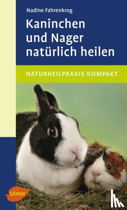 Fahrenkrog, Nadine - Kaninchen und Nager natürlich heilen