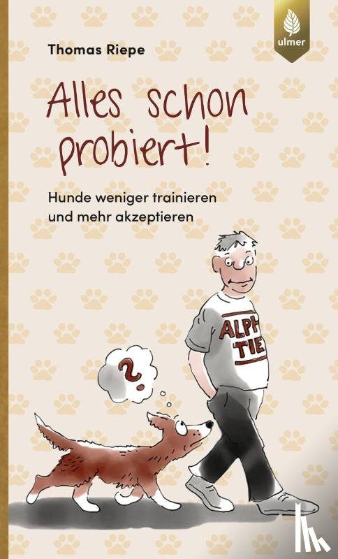 Riepe, Thomas - Alles schon probiert