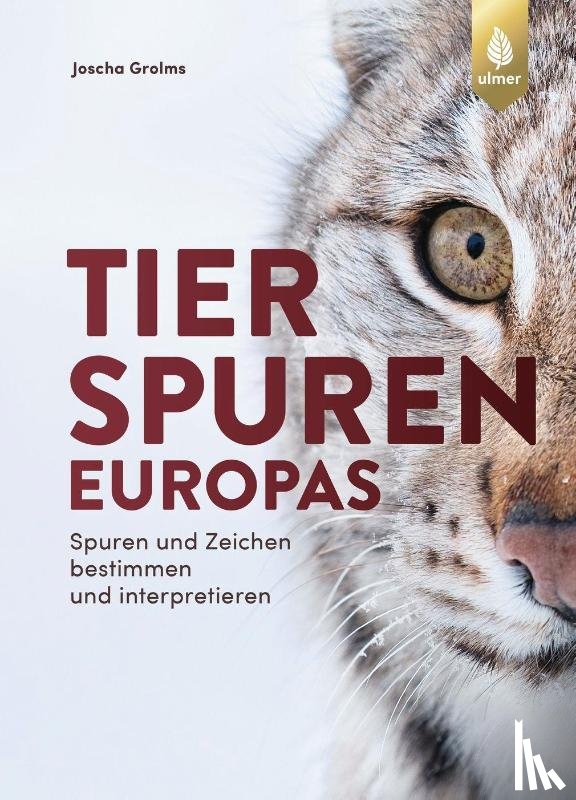 Grolms, Joscha - Tierspuren Europas