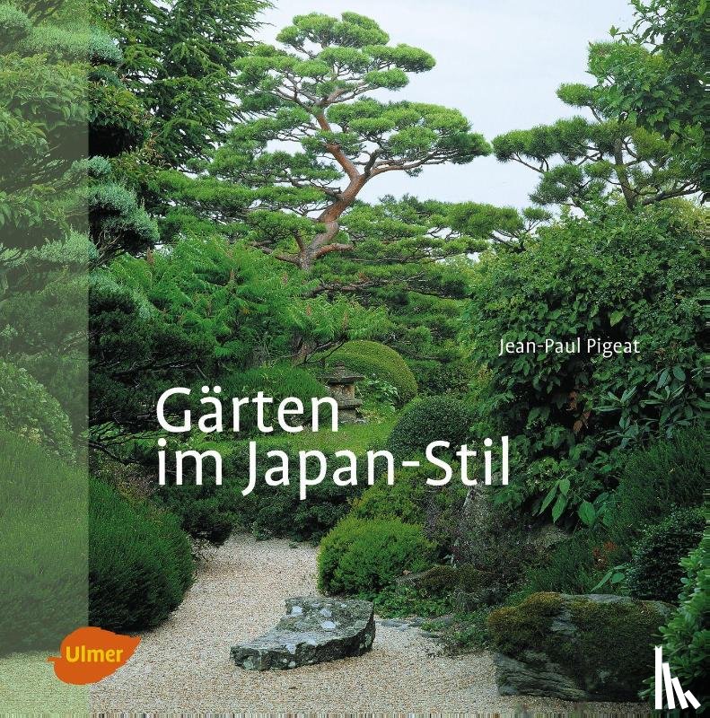 Pigeat, Jean-Paul - Gärten im Japan-Stil