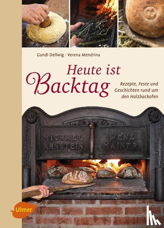 Dellwig, Hildegund, Mendrina, Verena - Heute ist Backtag
