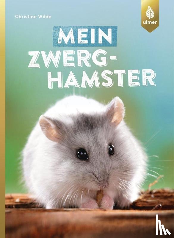 Wilde, Christine - Mein Zwerghamster
