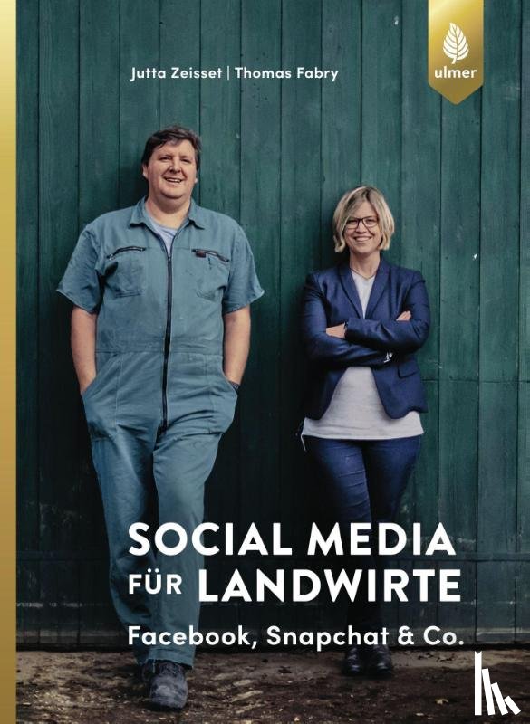 Zeisset, Jutta, Fabry, Thomas - Social Media für Landwirte