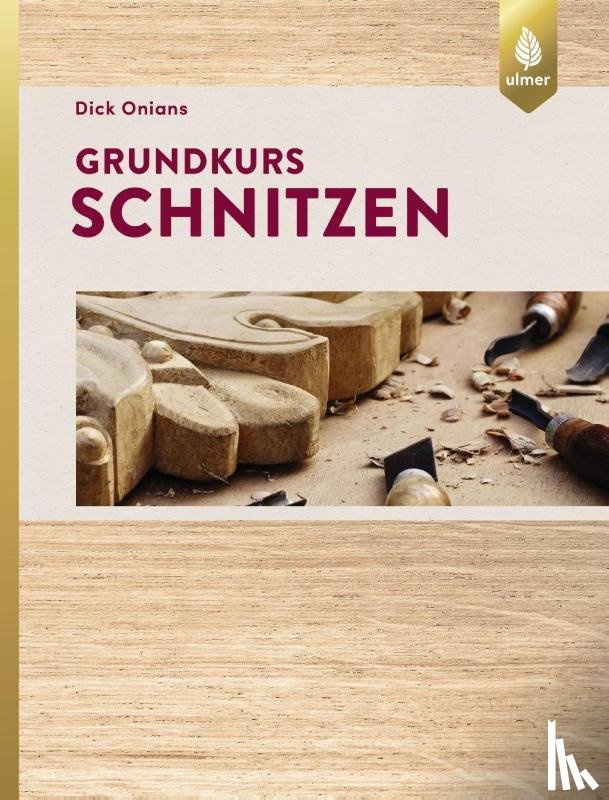 Onians, Dick - Grundkurs Schnitzen