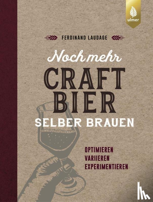 Laudage, Ferdinand - Noch mehr Craft-Bier selber brauen